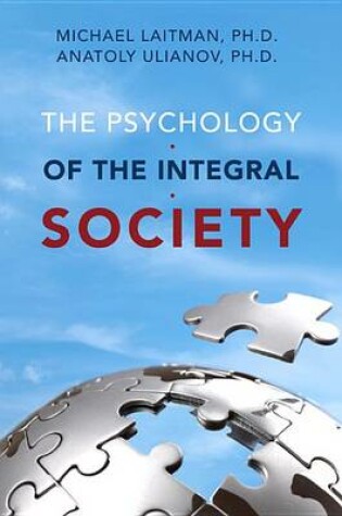 Cover of The Psychology of the Integral Society