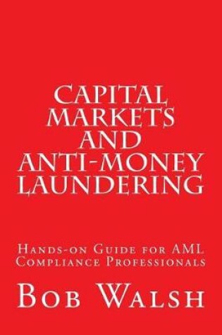 Cover of Capital Markets and Anti-money Laundering