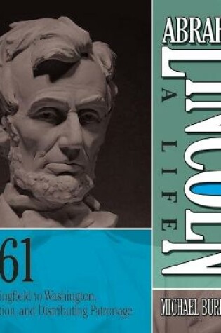 Cover of Abraham Lincoln: A Life 1861