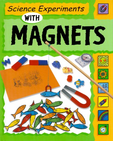 Cover of Science Experiments with Magnets