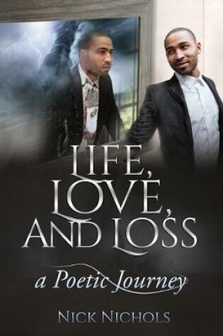 Cover of Life, Love and Loss