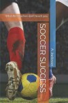 Book cover for Soccer Success