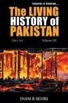 Book cover for The Living History of Pakistan (2011-2016): Volume III