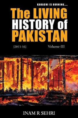 Cover of The Living History of Pakistan (2011-2016): Volume III