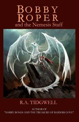 Book cover for BOBBY ROPER and the NEMESIS STAFF