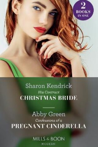 Cover of His Contract Christmas Bride / Confessions Of A Pregnant Cinderella