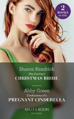 Book cover for His Contract Christmas Bride / Confessions Of A Pregnant Cinderella