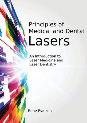 Book cover for Principles of Medical and Dental Lasers