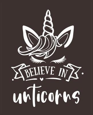 Book cover for Believe in unticorns