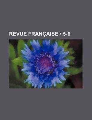 Book cover for Revue Francaise (5-6)