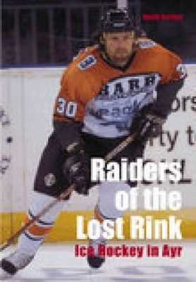 Book cover for Raiders of the Lost Rink