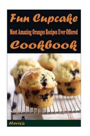 Cover of Fun Cupcake Recipes