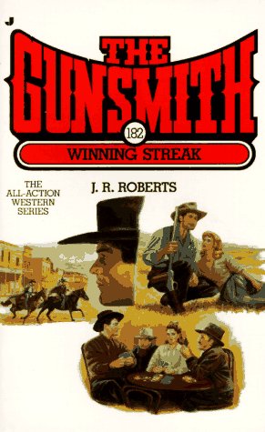 Book cover for The Gunsmith 182: Winning Streak