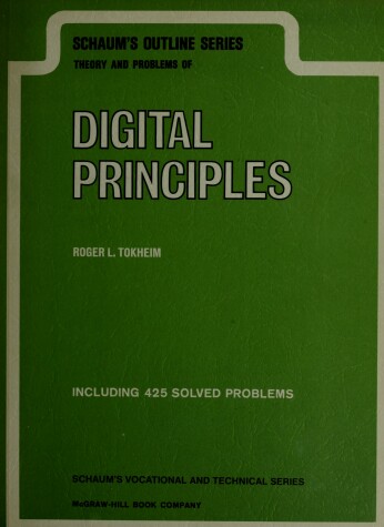 Book cover for Schaum's Outline of Theory and Problems of Digital Principles