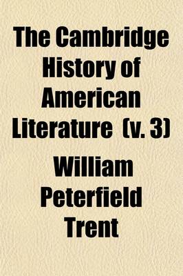 Book cover for The Cambridge History of American Literature (Volume 3); Later National Literature PT. II