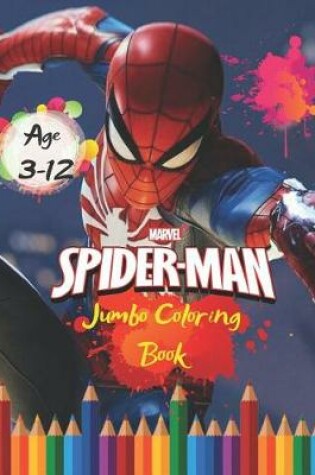 Cover of Marvel Spider-man Jumbo Coloring Book Age 3-12