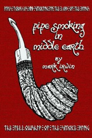 Cover of Pipe Smoking in Middle Earth