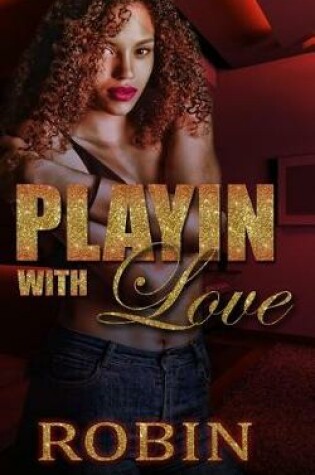 Cover of Playin with Love