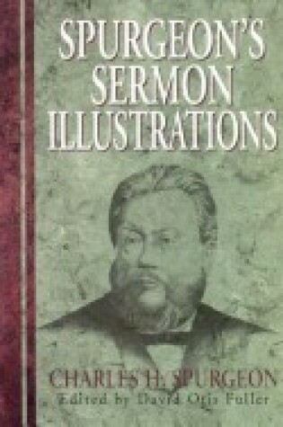 Cover of Spurgeon's Sermon Illustration
