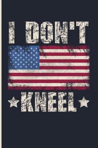 Cover of I Don't Kneel