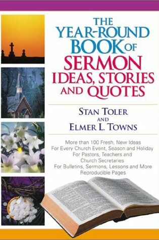 Cover of The Year-round Book of Sermon Ideas, Stories and Quotes