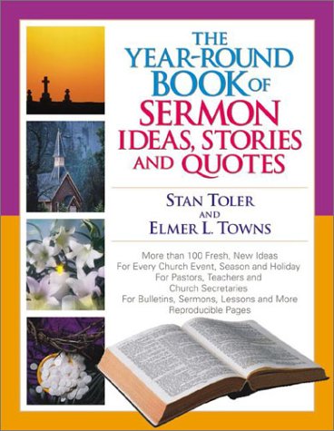 Book cover for The Year-round Book of Sermon Ideas, Stories and Quotes