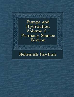 Book cover for Pumps and Hydraulics, Volume 2