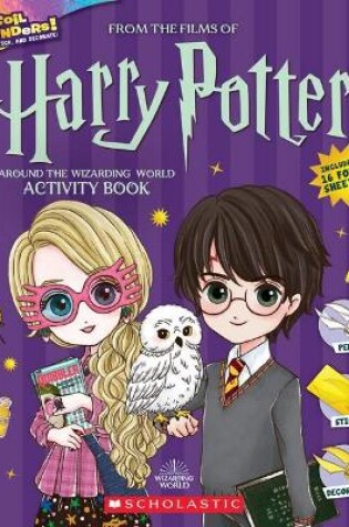 Cover of Harry Potter: Foil Wonders Around the Wizarding World