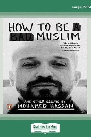 Cover of How to Be a Bad Muslim and Other Essays