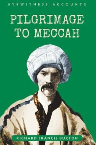 Cover of Eyewitness Accounts Pilgrimage to Meccah