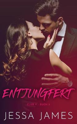Book cover for Entjungfert