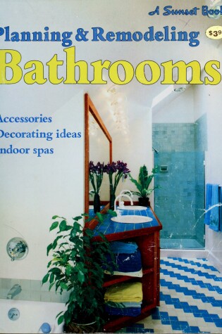 Cover of Sunset Bathrooms Planning & Remodeling