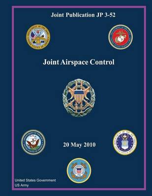 Book cover for Joint Publication JP 3-52 Joint Airspace Control 20 May 2010