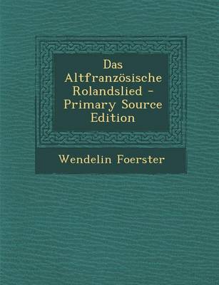 Book cover for Das Altfranzosische Rolandslied