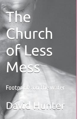 Book cover for The Church of Less Mess