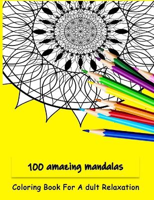 Book cover for 100 amazing mandalas