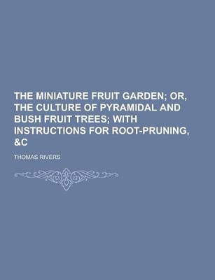 Cover of The Miniature Fruit Garden