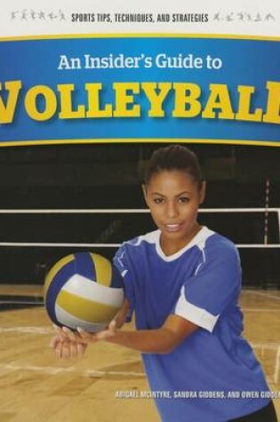 Cover of An Insider's Guide to Volleyball