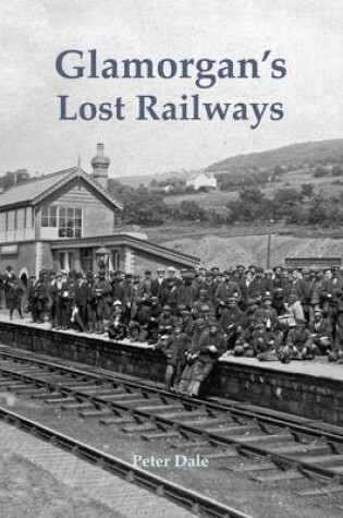 Cover of Glamorgan's Lost Railways