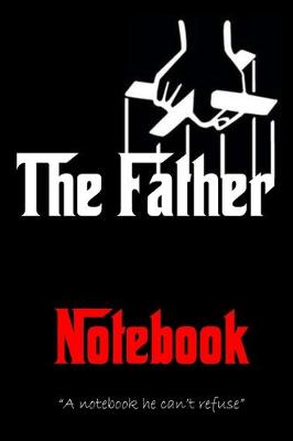 Book cover for THE FATHER Notebook