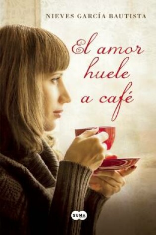 Cover of El Amor Huele a Caf�