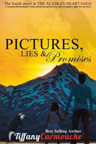 Cover of Pictures, Lies and Promises