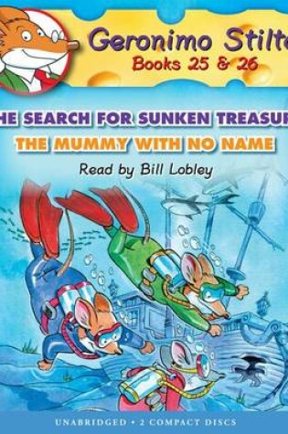 Cover of The Search for Sunken Treasure / The Mummy with No Name (Geronimo Stilton Audio Bindup #25 & 26)