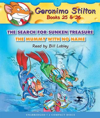 Book cover for The Search for Sunken Treasure / The Mummy with No Name (Geronimo Stilton Audio Bindup #25 & 26)