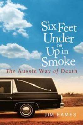 Book cover for Six Feet Under or Up in Smoke