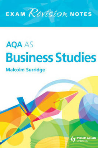 Cover of AQA AS Business Studies Exam Revision Notes