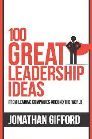 Cover of 100 Great Leadership Ideas