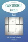 Book cover for CalcuDoku Puzzles - 200 Normal Puzzles 5x5 vol.22