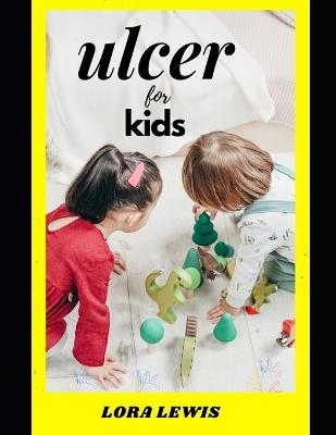 Book cover for Ulcer for Kids