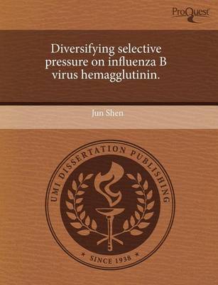 Book cover for Diversifying Selective Pressure on Influenza B Virus Hemagglutinin